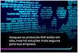Hackers estão conduzindo ataques RDP usando uma nova